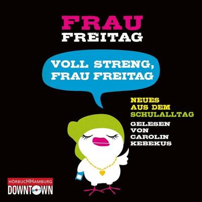 Voll streng, Frau Freitag - Frau Freitag, Audio, 9783844905939