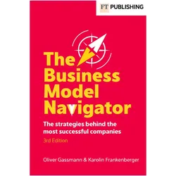 The Business Model Navigator, Fachbücher von Karolin Frankenberger, Oliver Gassmann