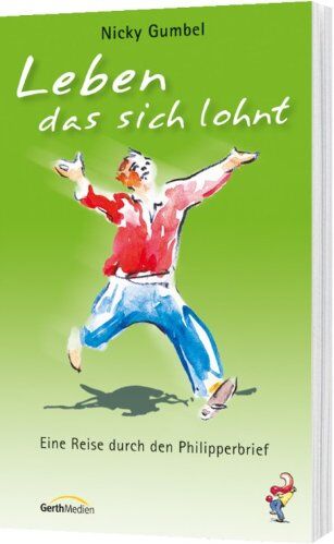 Nicky Gumbel - Leben, das sich lohnt: Eine Reise durch den Philipperbrief. - Preis vom 09.10.2026 07:28:09 h