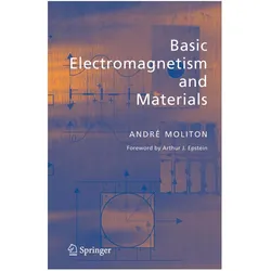 Basic Electromagnetism and Materials, Fachbücher von André Moliton