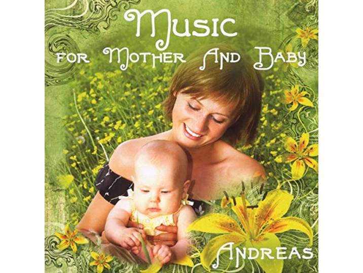 Andreas - Music For Mother & Baby