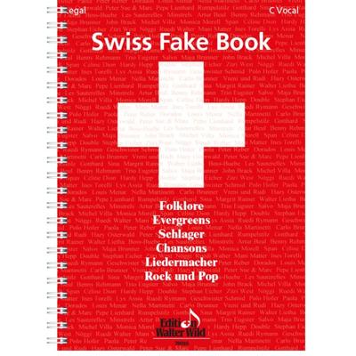 Swiss Fake Book - 100 bekannte Melodien -