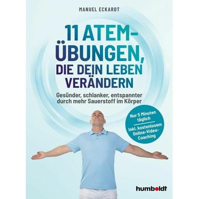 11 Atem-Übungen, die dein Leben verändern, Taschenbuch von Manuel Eckardt, Schlütersche Verlag, 978-3-8426-3189-2