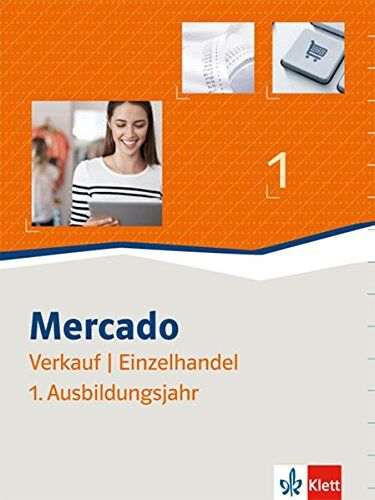 Mercado Verkauf/Einzelhandel / Schülerbuch 1. Ausbildungsjahr - Preis vom 09.10.2026 07:28:09 h