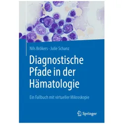 Diagnostische Pfade in der Hämatologie, Fachbücher von Nils Brökers, Julie Schanz