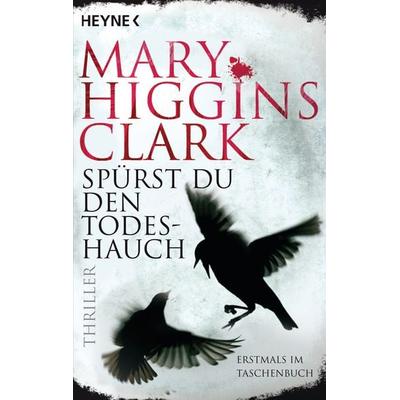 Spürst du den Todeshauch, Taschenbuch von Mary Higgins Clark, Heyne, 978-3-453-43799-9