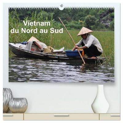 Vietnam du Nord au Sud (Calendrier mural haut de gamme 2027 DIN A2 vertical), CALVENDO calendrier mensuel