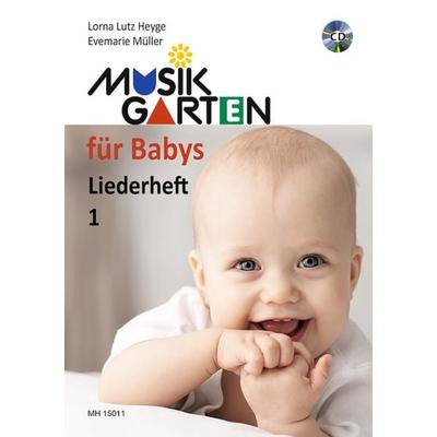 Musikgarten für Babys - Liederheft 1, Taschenbuch von Lorna Lutz Heyge,Evemarie Müller, Hohner, 978-3-937315-00-3