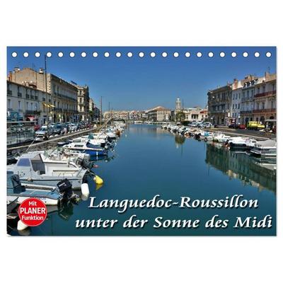 Languedoc-Roussillon - unter der Sonne des Midi (Tischkalender 2026 DIN A5 quer), CALVENDO Monatskalender