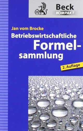 Jan vom Brocke - Betriebswirtschaftliche Formelsammlung - Preis vom 10.10.2026 11:48:34 h