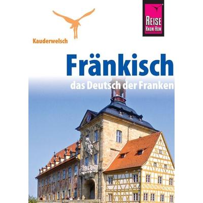 Reise Know-How Sprachführer Fränkisch - das Deutsch der Franken, Taschenbuch von Jens Sobisch, Reise Know-How Verlag Peter Rump GmbH,