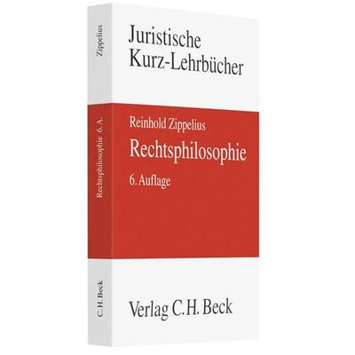 Rechtsphilosophie, Taschenbuch von Reinhold Zippelius, C.H. Beck, 978-3-406-55438-4