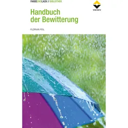 Handbuch der Bewitterung, Fachbücher von Florian Feil, Ulrich Schulz