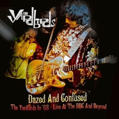 Dazed and Confused: The Yardbirds in 68 - Live at - Yardbirds The, Vinyl