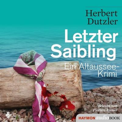 Letzter Saibling - Herbert Dutzler, Audio, 9783709934791