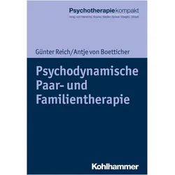 Psychodynamische Paar- und Familientherapie, Fachbücher von Antje von Boetticher, Günter Reich, Rita Rosner, Nina Heinrichs, Harald Freyberger