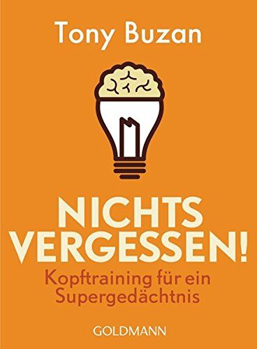 Tony Buzan - Nichts vergessen!: Kopftraining für ein Supergedächtnis - Preis vom 02.10.2026 23:42:20 h