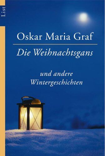 Graf, Oskar Maria - Die Weihnachtsgans: und andere Wintergeschichten - Preis vom 14.10.2026 23:07:16 h