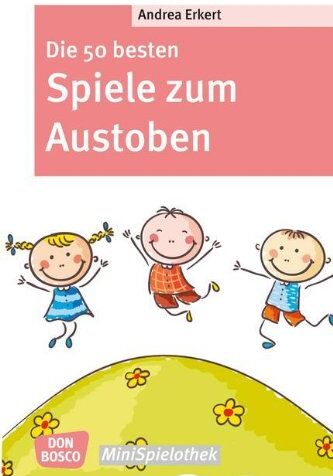 Andrea Erkert - Die 50 besten Spiele zum Austoben: Don Bosco Minispielothek - Preis vom 30.09.2026 09:01:18 h