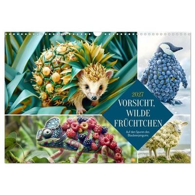 Vorsicht, Wilde Früchtchen (Wandkalender 2027 DIN A3 quer), CALVENDO Monatskalender