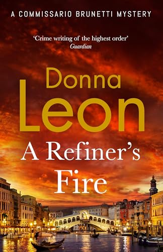 Donna Leon - A Refiner's Fire: Donna Leon (Commissario Brunetti, 33) - Preis vom 15.10.2026 23:06:25 h