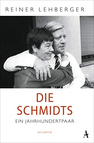 Reiner Lehberger - Die Schmidts. Ein Jahrhundertpaar - Preis vom 10.10.2026 11:48:34 h