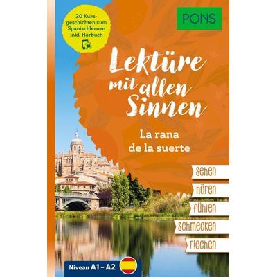 PONS Lektüre mit allen Sinnen: La rana de la suerte, Taschenbuch von , PONS Langenscheidt GmbH, 978-3-12-566076-2