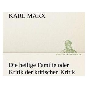 Tredition Die heilige Familie oder Kritik der kritischen Kritik (Karl Marx, Deutsch) (7469117)