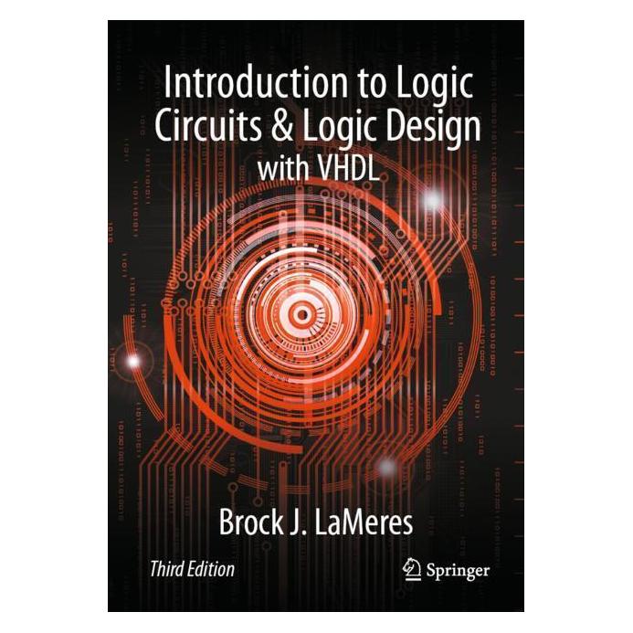 Springer Introduction to Logic Circuits & Logic Design with VHDL (Englisch, Softcover, Brock J LaMeres) (57160221)