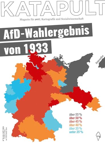 KATAPULT - KATAPULT Magazin Ausgabe 34: AfD-Wahlergebnis von 1933 - Preis vom 09.10.2026 07:28:09 h