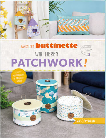 Buch "Nähen mit buttinette – Wir lieben Patchwork!"