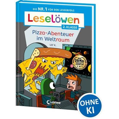 Leselöwen 2. Klasse - Pizza-Abenteuer im Weltraum, Gebundene Ausgabe von Ulf K., Loewe, 978-3-7432-1449-1