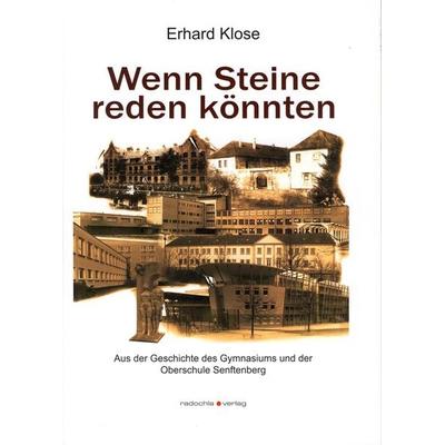 Wenn Steine reden könnten, Taschenbuch von Klose Erhard, Radochla Verlag, 978-3-938555-56-9