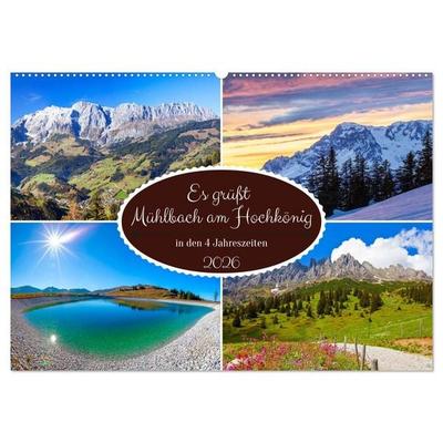 Es grüßt Mühlbach am Hochkönig (Wandkalender 2026 DIN A2 quer), CALVENDO Monatskalender