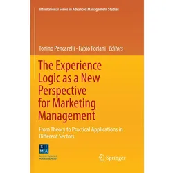The Experience Logic as a New Perspective for Marketing Management, Fachbücher
