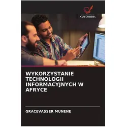 Wykorzystanie Technologii Informacyjnych W Afryce, Fachbücher von Gracevasser Munene