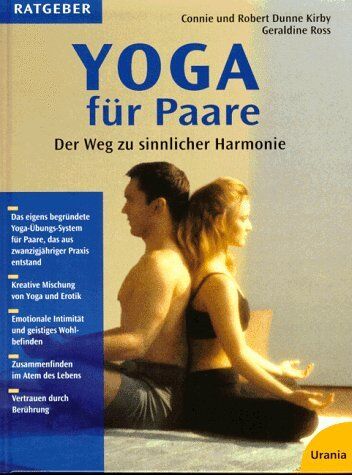 Kirby, Connie Dunne - Yoga für Paare. Der Weg zu sinnlicher Harmonie - Preis vom 09.10.2026 07:28:09 h
