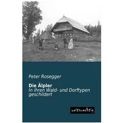 Die Älpler, Ratgeber von Peter Rosegger