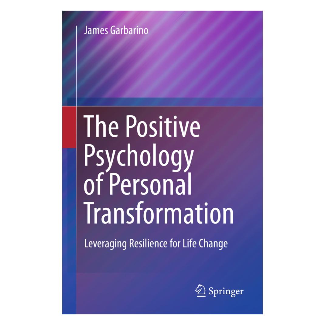 Springer The Positive Psychology of Personal Transformation (Englisch, Softcover, James Garbarino) (55580446)