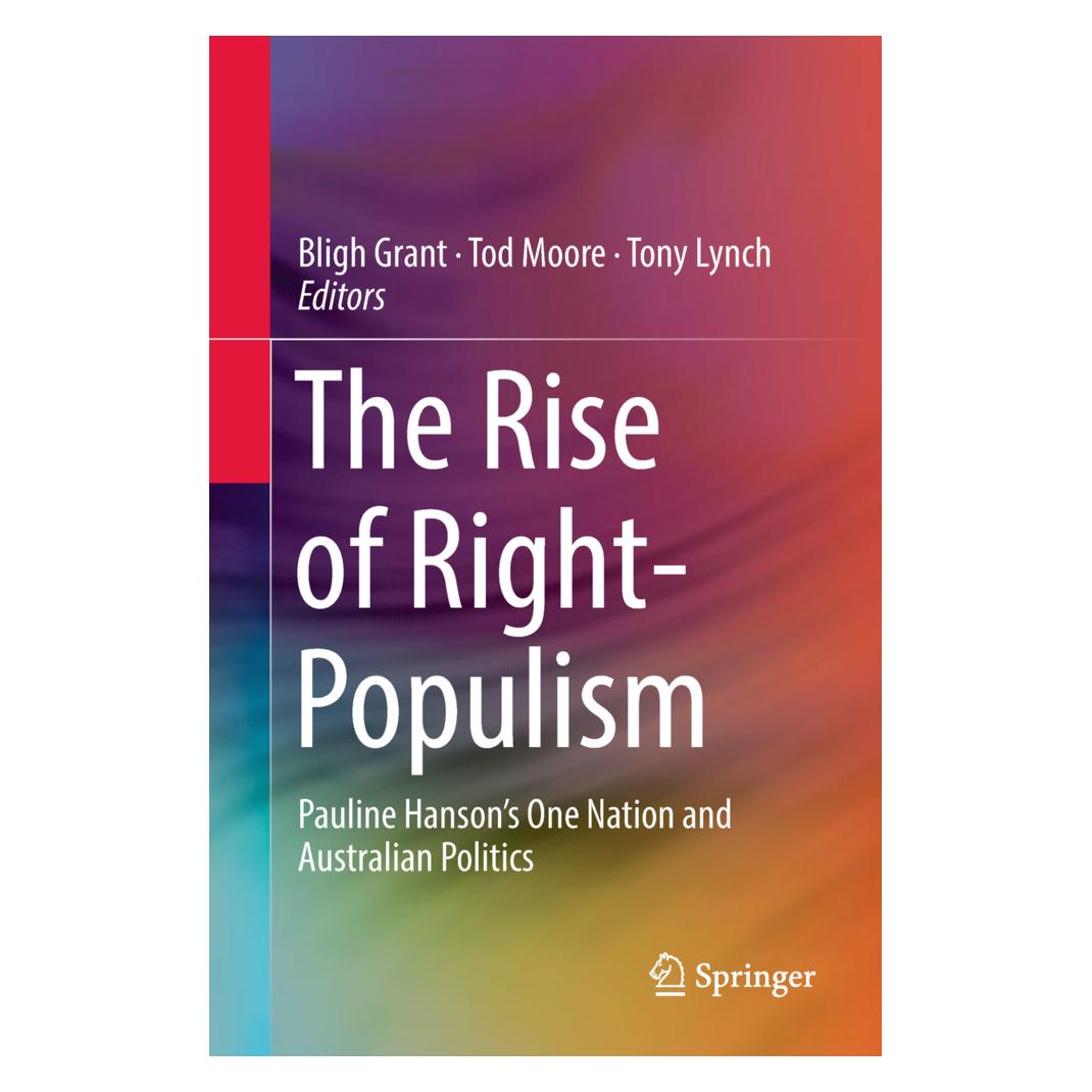 Springer The Rise of Right-Populism (Englisch, Softcover, Bligh Grant, Tod Moore, Tony Lynch) (56003730)