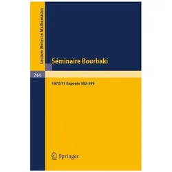 Séminaire Bourbaki, Fachbücher von H. Rosenberg, C. Godbillon, L. Schwartz, V. Poenaru, G. Schiffmann, Y. Amice, P. Cartier, L. Lelong, M. Azra, S. Bass, P. Deligne, G. van Dijk, F. Hirzebruch, P. Grisvard, J. - P. Serre, H. Latour, J. Dieudonne, M. Raynaud