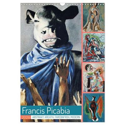 Francis Picabia (Wandkalender 2026 DIN A3 hoch), CALVENDO Monatskalender