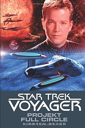Kristen Beyer - Star Trek - Voyager 5: Projekt Full Circle - Preis vom 18.10.2026 19:22:15 h