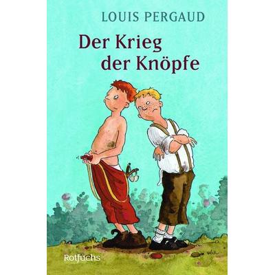 Der Krieg der Knöpfe, Taschenbuch von Louis Pergaud, Rowohlt Taschenbuch
