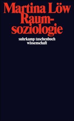 Martina Löw - Raumsoziologie (suhrkamp taschenbuch wissenschaft) - Preis vom 06.10.2026 07:26:00 h