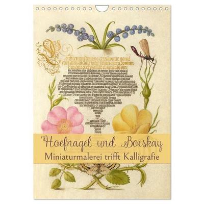 Hoefnagel und Bocskay - Miniaturmalerei trifft Kalligrafie (Wandkalender 2027 DIN A4 hoch), CALVENDO Monatskalender