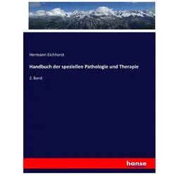 Handbuch der speziellen Pathologie und Therapie, Fachbücher von Hermann Eichhorst