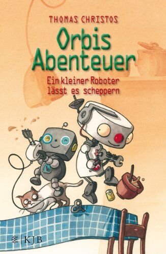 Thomas Christos - Orbis Abenteuer - Ein kleiner Roboter lässt es scheppern - Preis vom 15.10.2026 23:06:25 h