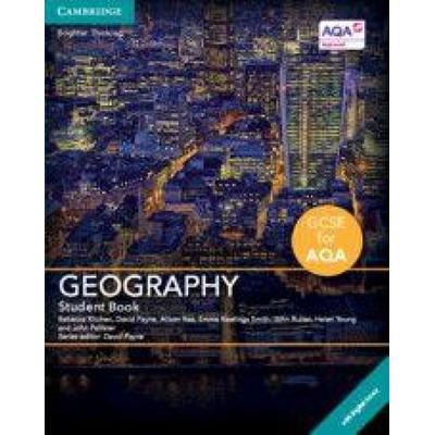 GCSE Geography for Aqa Student Book with Cambridge Elevate Enhanced Edition (2 Years), Taschenbuch von Rebecca Kitchen,David Payne,Alison Rae,Emma