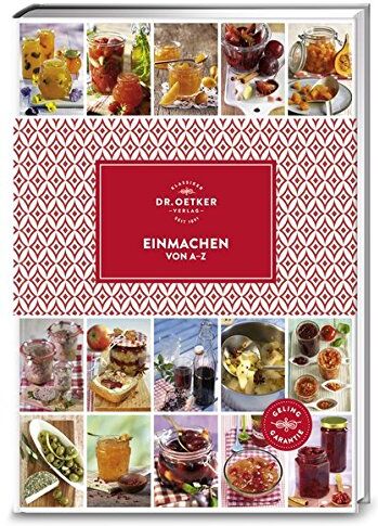 Dr. Oetker - Einmachen von A-Z (A-Z Reihe) - Preis vom 30.09.2026 09:01:18 h